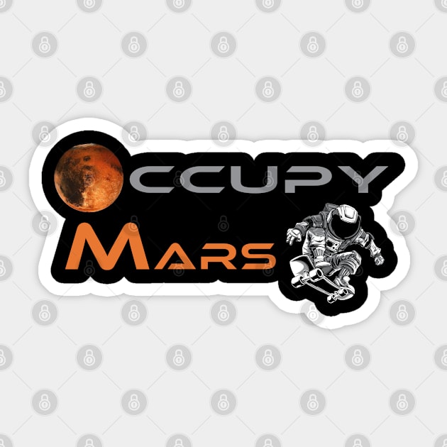 Occupy Mars Shirt, SpaceX shirt, Space shirt, NASA shirt, Gift for boyfriend, Gift for dad, Gift for him Sticker by DOUHALY